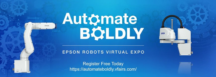 Epson Robots apresentará a primeira exposição virtual “Automate Boldly”